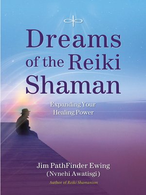 cover image of Dreams of the Reiki Shaman
